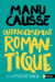 Outrageusement romantique - Court Toujours