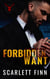 Forbidden Want - Forbidden Novels, #2