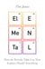 Elemental - How the Periodic Table Can Now Explain (Nearly) Everything