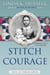 Stitch of Courage - Trail of Thread, #3
