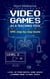 Video Games as a Teaching Tool. EPIC Guide