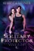 The Solitary Protector - Etherya's Earth, #8