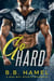 Go Hard: A Bad Boy Sports Romance - Alpha Sports, #3