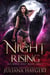 The Night Rising - Rite World: Night Wolves, #4
