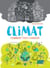 Climat : comment tout changer