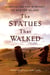 The Statues that Walked - Unraveling the Mystery of Easter Island