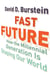 Fast Future - How the Millennial Generation Is Shaping Our World