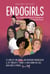 Endogirls - Une enquête sans tabous sur l'endométriose et la santé des femmes