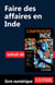 Faire des affaires en Inde