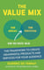 The Value Mix: The Framework to Create Meaningful Products and Services for Your Audience