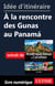 Id?e d'itin?raire - A la rencontre des Gunas au Panama