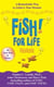 Fish! For Life