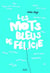 Les Mots bleus de Félicie