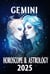 Gemini Horoscope & Astrology 2025: Master Your Year with Celestial Insights - Monthly Predictions for all 12 Zodiac Signs in 2025, #3
