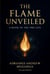 The Flame Unveiled: A Book of the One Life - 3, #3
