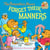 The Berenstain Bears Forget Their Manners