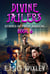 Divine Jailers: Echoes of Their Arrival - Travelling Towards the Present, #6