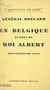 En Belgique auprès du roi Albert - Souvenirs de 1914