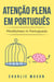 Atenção plena Em português/ Mindfulness In Portuguese