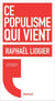 Ce populisme qui vient