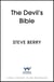 The Devil's Bible - An utterly gripping and addictive action-adventure thriller from New York Times bestselling author Steve Berry