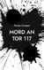 Mord an Tor 117 - Ein Mönchengladbach Krimi