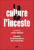 La Culture de l'inceste