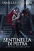 Sentinella di Pietra: Una storia d'amore con un gargoyle protettivo - Cuore d'Acciaio, #3