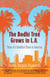 The Bodhi Tree Grows in L.A. - Tales of a Buddhist Monk in America