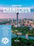 Follow Me Guides: Changchun