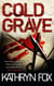 Cold Grave - The Must-Read Winter Thriller for the Festive Season