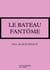 La famille HLM - Le bateau fantôme
