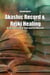 Akashic Record & Reiki Healing: Healing Energy & Your Sacred Wounds