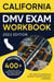 California DMV Exam Workbook: 400+ Practice Questions to Navigate Your DMV Exam With Confidence - DMV practice tests Book