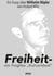 Freiheit - ein fragiles Kulturideal - Ein Essay über Wilhelm Röpke