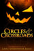 Circles & Crossroads: Two Robin Archer Tales