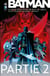 Batman - La résurrection de Ra's al Ghul - Partie 2
