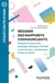 Rédiger des rapports convaincants - 6e éd - Rapports d'activité - Rapports de stage - Rapports de projets - Rapports d'étude