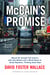 McCain's Promise - Aboard the Straight Talk Express with John McCain and a Whole Bunch of Actual Reporters, Thinking About Hope