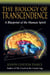 The Biology of Transcendence - A Blueprint of the Human Spirit