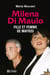 Milena Di Maulo - Fille et femme de mafiosi - MILENA DI MAULO-FILLE ET FEMME DE  [NUM]