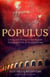 Populus - Living and Dying in the Wealth, Smoke and Din of Ancient Rome