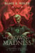 The Crown of Madness - The Tales of Bramoria, #3