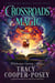 Crossroads Magic - Witchtown Crossing, #1