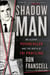 ShadowMan - An Elusive Psycho Killer and the Birth of FBI Profiling