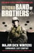 Beyond Band of Brothers - The War Memoirs of Major Dick Winters