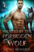Wanted by the Forbidden Wolf - Brothers of the Lawless Pack, #1
