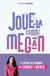 Joue-la comme Megan - Le marathon des sportives pour l'égalité