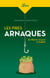 Les pires arnaques