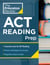 Princeton Review ACT Reading Prep - 4 Practice Tests + Review + Strategy for the ACT Reading Section